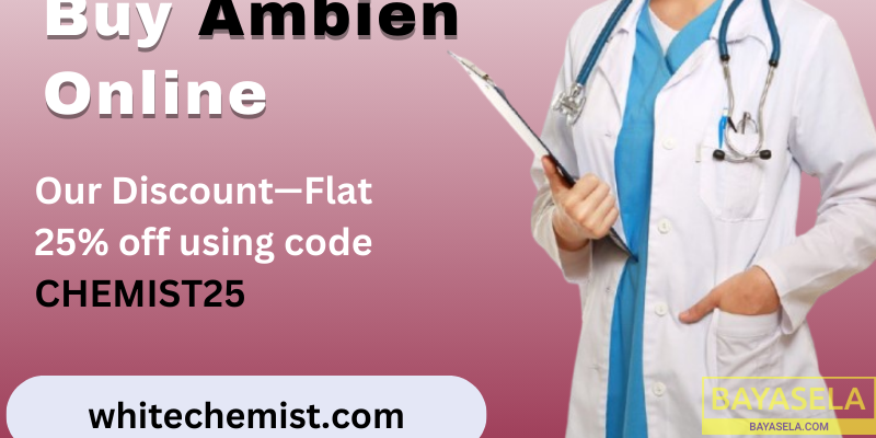 Buy Ambien Online with Quick and Easy Purchase