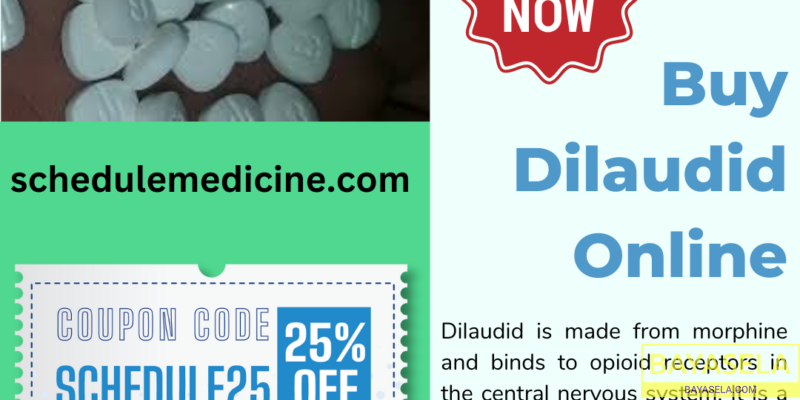 Buy Dilaudid Online Affordable Prices with Discree