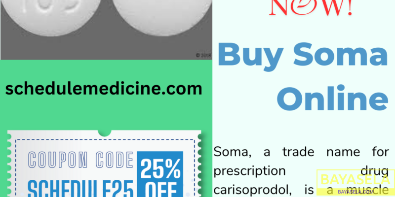 Buying Soma Online Secure Pharma Logistics